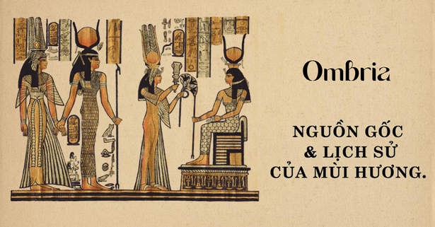 Nguồn Gốc Và Lịch Sử Mùi Hương